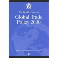 The World Economy Global Trade Policy 2000