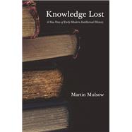 Knowledge Lost