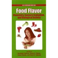 Food Flavor Chemistry, Sensory Evaluation, and Biological Activity
