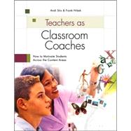 Teachers As Classroom Coaches