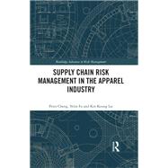 Supply Chain Risk Management in the Apparel Industry