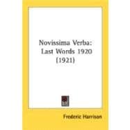 Novissima Verb : Last Words 1920 (1921)