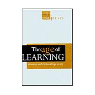 The Age of Learning: Education and the Knowledge Society