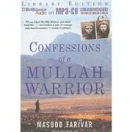 Confessions of a Mullah Warrior: Library Edition