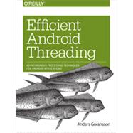 Efficient Android Threading, 1st Edition