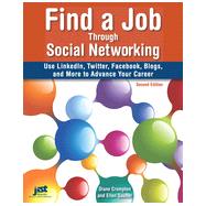 Find a Job Through Social Networking, 2nd Edition