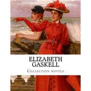 Elizabeth Gaskell, Collection Novels