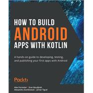 How to Build Android Apps with Kotlin