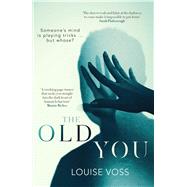 The Old You