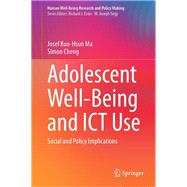 Adolescent Well-Being and ICT Use