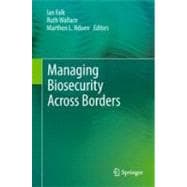 Managing Biosecurity Across Borders