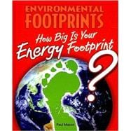 How Big Is Your Energy Footprint?