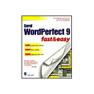 Corel Wordperfect 9 Fast and Easy