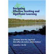 Designing Effective Teaching and Significant Learning