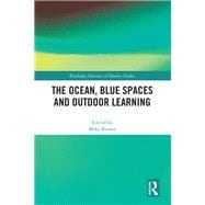 The Ocean, Blue Spaces and Outdoor Learning