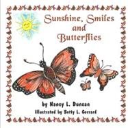 Sunshine, Smiles, and Butterflies