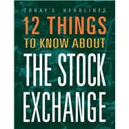12 Things to Know about the Stock Market