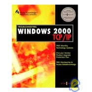 Troubleshooting Windows 2000 Tcp/Ip