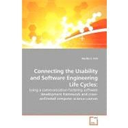 Connecting the Usability and Software Engineering Life Cycles