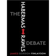The Habermas-rawls Debate