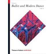 Ballet and Modern Dance (Third Edition) (World of Art)