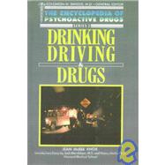 Drinking, Driving and Drugs