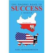The Thorny Road to Success
