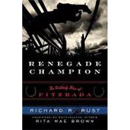 Renegade Champion: The Unlikely Rise of Fitzrada