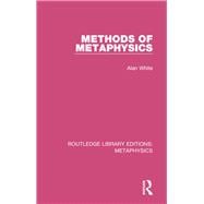Methods of Metaphysics