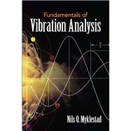 Fundamentals of Vibration Analysis