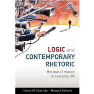 Logic and Contemporary Rhetoric : The Use of Reason in Everyday Life