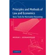 Principles and Methods of Law and Economics: Enhancing Normative Analysis