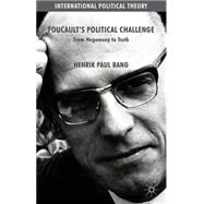 Foucault's Political Challenge