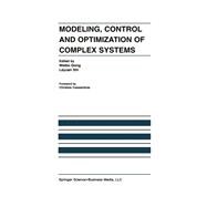 Modeling, Control and Optimization of Complex Systems