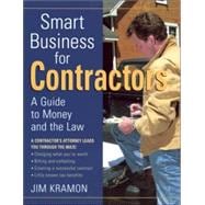 Smart Business for Contractors : A Guide to Money and the Law