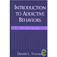 Introduction to Addictive Behaviors, Second Edition