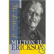 The Letters of Milton H. Erickson