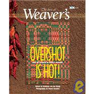 Overshot is Hot! The Best of Weaver's