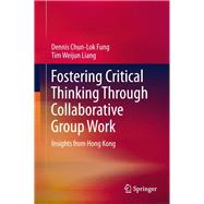Fostering Critical Thinking Through Collaborative Group Work