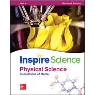Inspire Science: Physical Write-In Student Edition Unit 4