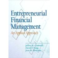 Entrepreneurial Financial Management : An Applied Approach