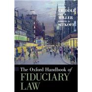 The Oxford Handbook of Fiduciary Law