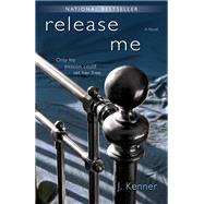 Release Me The Stark Series #1