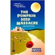 The Pumpkin Seed Massacre
