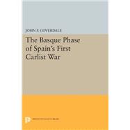 The Basque Phase of Spain's First Carlist War