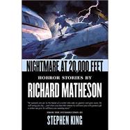 Nightmare At 20,000 Feet Horror Stories By Richard Matheson