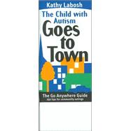 The Go Anywhere Guide - 250 Tips for Community Outings