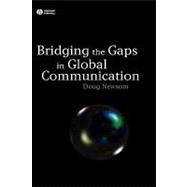 Bridging the Gaps in Global Communication