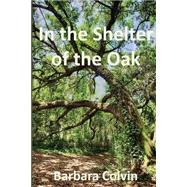 In the Shelter of the Oak