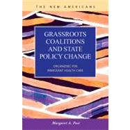 Grassroots Coalitions and State Policy Change